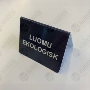Pöytäkilpi LUOMU, 54mm (leveys) x 40mm (korkeus) teksti suomeksi ja ruotsiksi. 3 kpl / ps